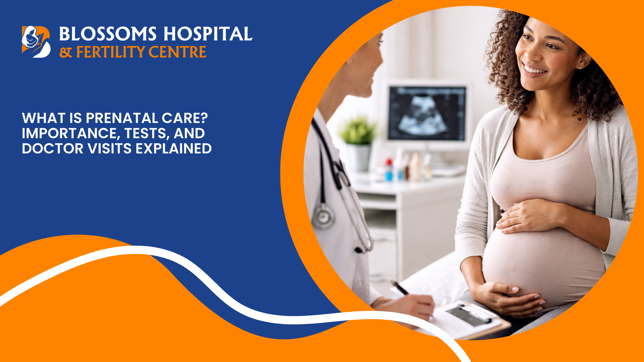 Complete Guide to Prenatal Care: Tests, Visits & Pregnancy Health