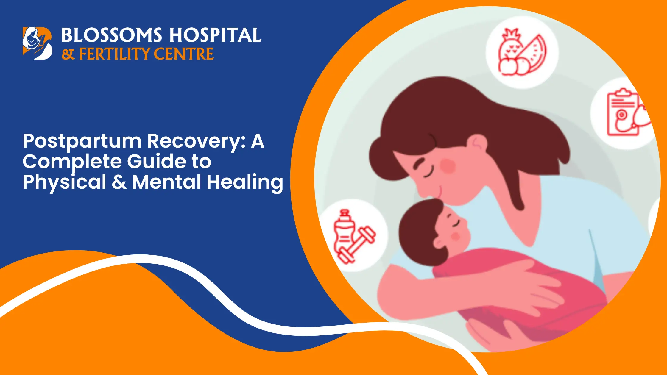 Postpartum Recovery: A Complete Guide to Physical & Mental Healing